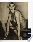 La forma della seduzione. Il corpo femminile nell'arte del '900. Catalogo della mostra (Roma, 5 giugno-5 ottobre 2014)