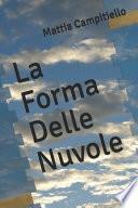 La Forma Delle Nuvole