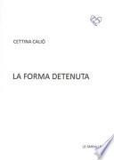 La forma detenuta