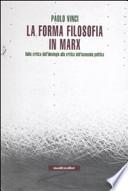La forma filosofia in Marx