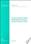 La forma straordinaria e il ministro della celebrazione del matrimonio secondo il Codice latino e orientale