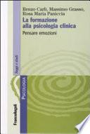 La formazione alla psicologia clinica. Pensare emozioni