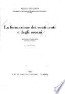La formazione dei continenti e degli oceani