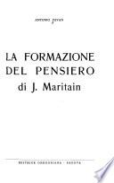 La formazione del pensiero di J. Maritain