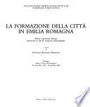 La formazione della cittá in Emilia Romagna