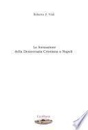 La formazione della Democrazia Cristiana a Napoli