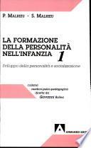 La formazione della personalità nell'infanzia. Sviluppo della personalità e socializzazione