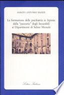 La formazione della psichiatria in Irpinia. Dalla «pazzeria» degli incurabili ai dipartimenti di salute mentale