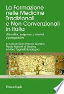 La Formazione nelle Medicine Tradizionali e Non Convenzionali in Italia. Attualità, esigenze, criticità e prospettive