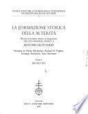 La formazione storica della alterità