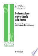 La formazione universitaria alla ricerca. Contesti ed esperienze nelle scienze dell'educazione
