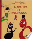 La formica e il passaparola