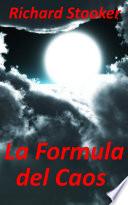 La Formula del Caos