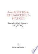 La fortuna di nascere a Napoli