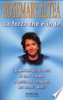 La forza che è in te