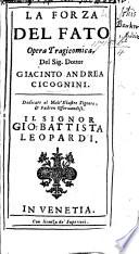 La Forza del fato, ouero il Matrimonio nella morte. Opera tragica di lieto fine