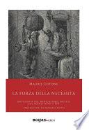 La forza della necessità