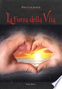La forza della vita