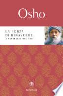 La forza di rinascere
