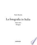 La fotografia in Italia, 1945-1975: Immagini