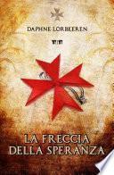 La Freccia della Speranza