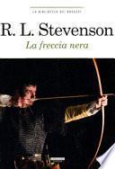 La freccia nera. Ediz. integrale