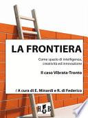 La frontiera come spazio di intelligenza, creatività ed innovazione