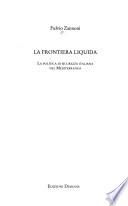 La frontiera liquida