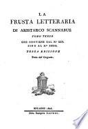 La frusta letteraria di Aristarco Scannabue [i.e. Giuseppe Marc'Antonio Baretti] ... Terza edizione, tratta dall'originale