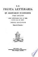 La frusta letteraria di Aristarco Scannabue [i.e. Giuseppe Marc'Antonio Baretti] ... Terza edizione, tratta dall'originale