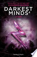 La fuga. Darkest minds