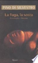 La fuga, la sosta