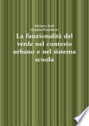 La funzionalità del verde nel contesto urbano e nel sistema scuola