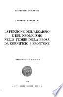 La funzione dell'arcaismo e del neologismo nelle teorie della prosa da Cornificio a Frontone ...