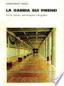 La gabbia sui Pirenei
