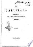 La gallitala cantica sulla storia presente e futura