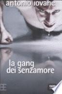 La gang dei senzamore
