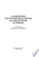 La Garfagnana dall'avvento degli Estensi alla devoluzione di Ferrara