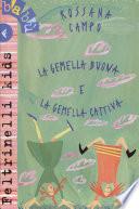 La gemella buona e la gemella cattiva