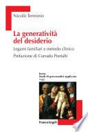La generatività del desiderio. Legami familiari e metodo clinico