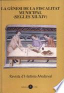 La gènesi de la fiscalitat municipal (segles XII-XIV)