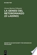 La genesi del retoromanzo (o ladino)