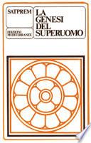 La Genesi Del Superuomo