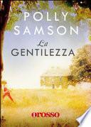 La gentilezza