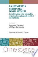 La geografia criminale degli appalti. Le infiltrazioni della criminalità organizzata negli appalti pubblici nel Sud Italia