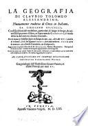 La Geografia Di Claudio Tolomeo Alessandrino, Nuovamente tradotta di Greco in Italiano, Da Girolamo Ruscelli, Con Espositioni del medesimo ... con figure ... Aggiuntovi un pieno discorso di M. Gioseppe Moleto Matematico. Nel quale si dichiarano tutti i termini & le regole appartenenti alla Geografia
