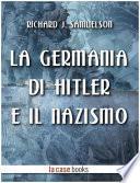 La Germania di Hitler e il Nazismo