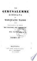 La Gerusalemme liberata ... con varianti e note del Colombo, del Gherardini e del Cavedoni
