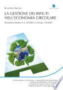 La gestione dei rifiuti nell'economia circolare Secondo la direttiva U.E. 2018/851 e il D.Lgs. 116/2020