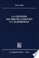La gestione dei rischi climatici e catastrofali